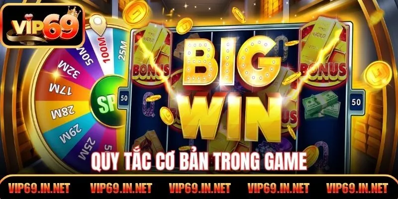 Quy tắc cơ bản trong game